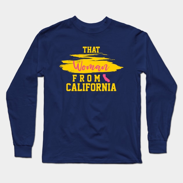 Nancy Pelosi, That Woman From California. Long Sleeve T-Shirt by VanTees